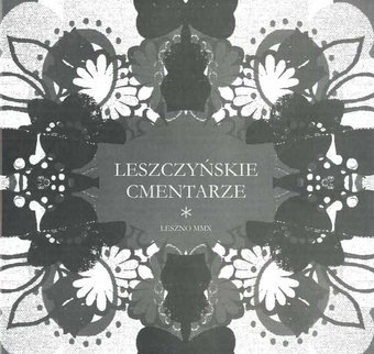 Leszczyńskie cmentarze